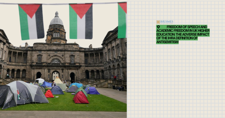 Freedom of Speech and Academic Freedom in UK Higher Education: The Adverse Impact of the IHRA Definition of Antisemitism