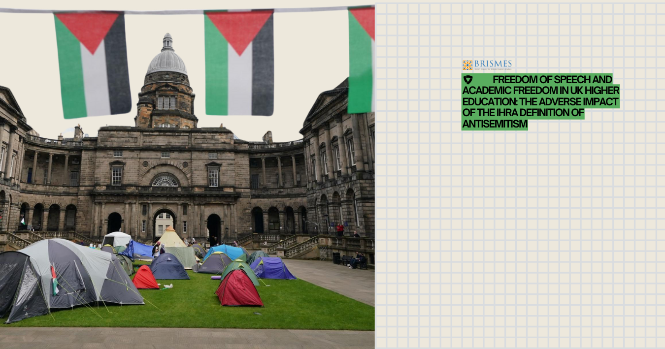 Freedom of Speech and Academic Freedom in UK Higher Education: The Adverse Impact of the IHRA Definition of Antisemitism